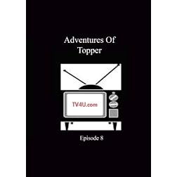 Adventures Of Topper - Episode 8