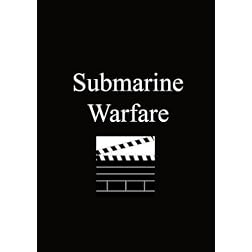 Submarine Warfare