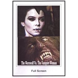 The Werewolf Vs. The Vampire Woman