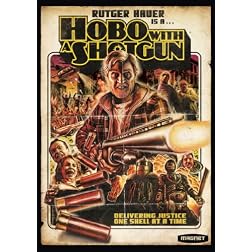 Hobo With a Shotgun