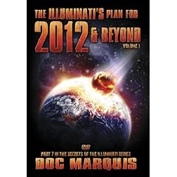 2012 & Beyond: The Illuminati Plan