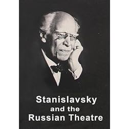 Stanislavsky and the Russian Theatre (NTSC Version)