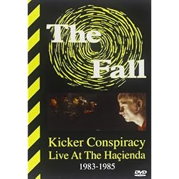 Kicker Conspiracy: Live at the Hacienda 1983-1985