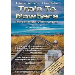Train to Nowhere; Inside an Immigrant Death Investigation