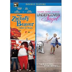 When Zachary Beaver Came Town / Undercover Angel