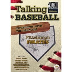 Talking Baseball with Ed Randall - Pittsburgh Pirates  - Vol. 1