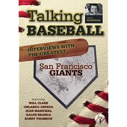 Talking Baseball with Ed Randall - San Francisco Giants - Vol. 1
