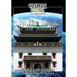 Cosmos Global Documentaries IN THE LAND OF THE NOMADS MONGOLIA