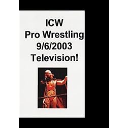 ICW Pro Wrestling 9/26/2003 TV