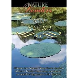 Nature Wonders  RIO NEGRO