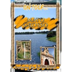 On Tour... MATO GROSSO