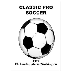 1978 Ft. Lauderdale vs Washington - Soccer