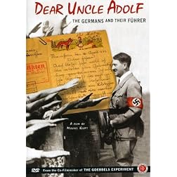 Dear Uncle Adolf: The Germans and Their Fuhrer