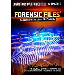 Forensic Files: Convictions Overturned