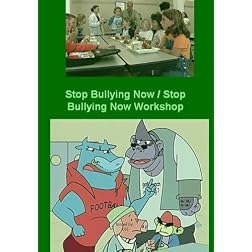 Stop Bullying Now / Stop Bullying Now Workshop