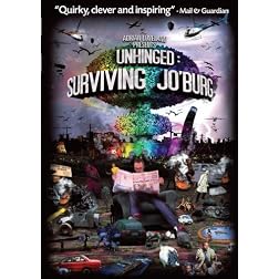 Unhinged: Surviving Jo'burg