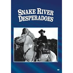 Snake River Desperadoes