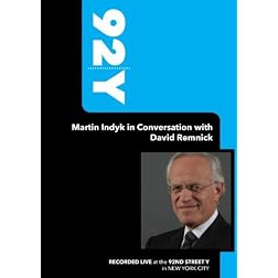 92Y- Martin Indyk in Conversation with David Remnick (January 15, 2009)