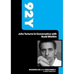 92Y- John Turturro in Conversation with Budd Mishkin (January 5, 2009)
