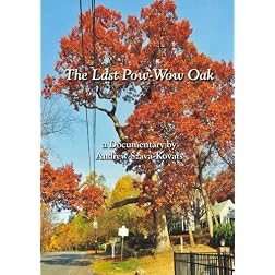 The Last Pow-Wow Oak - documentary