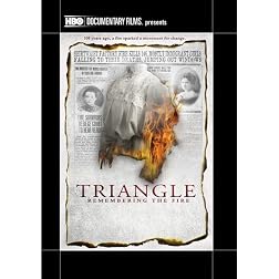 Triangle: Remembering The Fire