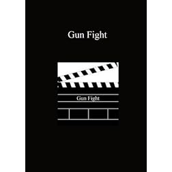 Gun Fight