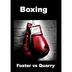 Foster vs Quarry - Boxing
