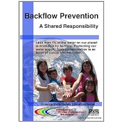 Backflow Prevention: A Shared Responsibility