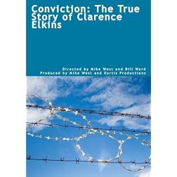 Conviction: The True Story of Clarence Elkins