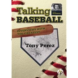 Talking Baseball with Ed Randall - Cincinnati Reds - Tony Perez  Vol.1