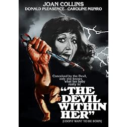 Devil Within Her (aka I Don't Want to be Born) (1976)