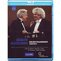 Achucarro & Rattle: Nights in The Gardens of Spain [Blu-ray]