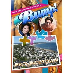 Bump-The Ultimate Gay Travel Companion Provincetown
