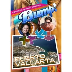 Bump-The Ultimate Gay Travel Companion Puerto Vallarta