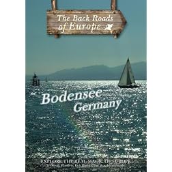 Back Roads of Europe BODENSEE GERMANY