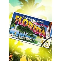 Greetings From Forgotten Florida