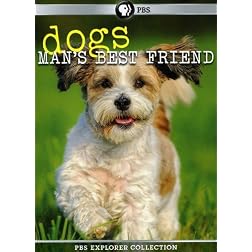 PBS Explorer Collection: Dogs: Mans Best Friend