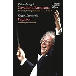 Mascagni:Cavalleria Rusticana/Leoncavallo: Pagliacci (Metropolitan Opera)
