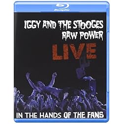Iggy And The Stooges - Raw Power Live: In The Hands Of The Fans [Blu-ray]