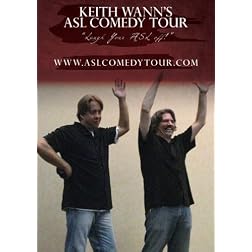 Keith Wann's ASL (Sign Language) Comedy Tour