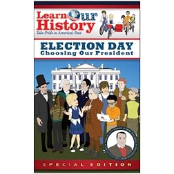 Mike Huckabee-Learn Our History-Election Day-Choosing Our President