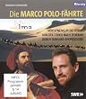 Die Marco Polo-F�hrte - Abenteuer Seidenstra�e [Blu-ray]