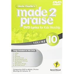 Uncle Charlie's Made 2 Praise 10