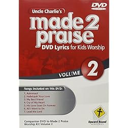 Uncle Charlie's Made 2 Praise 2