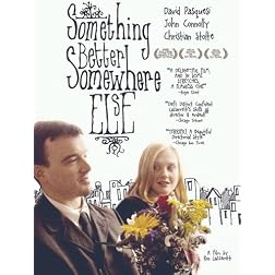 Something Better Somewhere Else