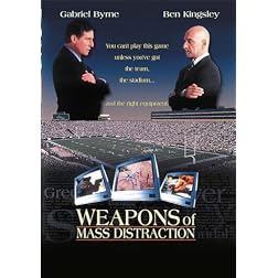Weapons of Mass Distraction
