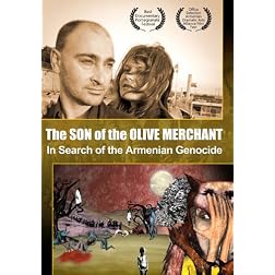 Son of the Olive Merchant: In Search of the Armenian Genocide