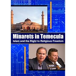 Minarets of Temecula: Islam and the Right to Religious Frredom.