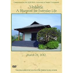 Vedanta: A Blueprint for Everyday Life