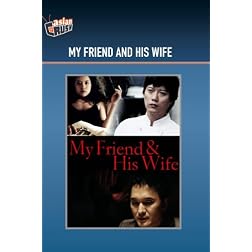 My Friend and His Wife